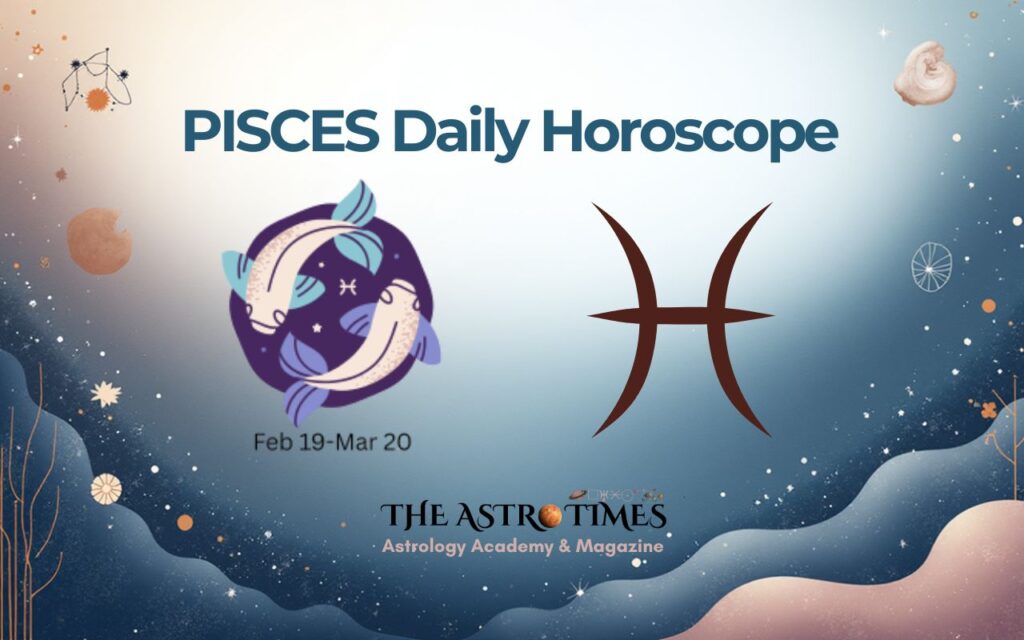 Pisces Daily Horoscope