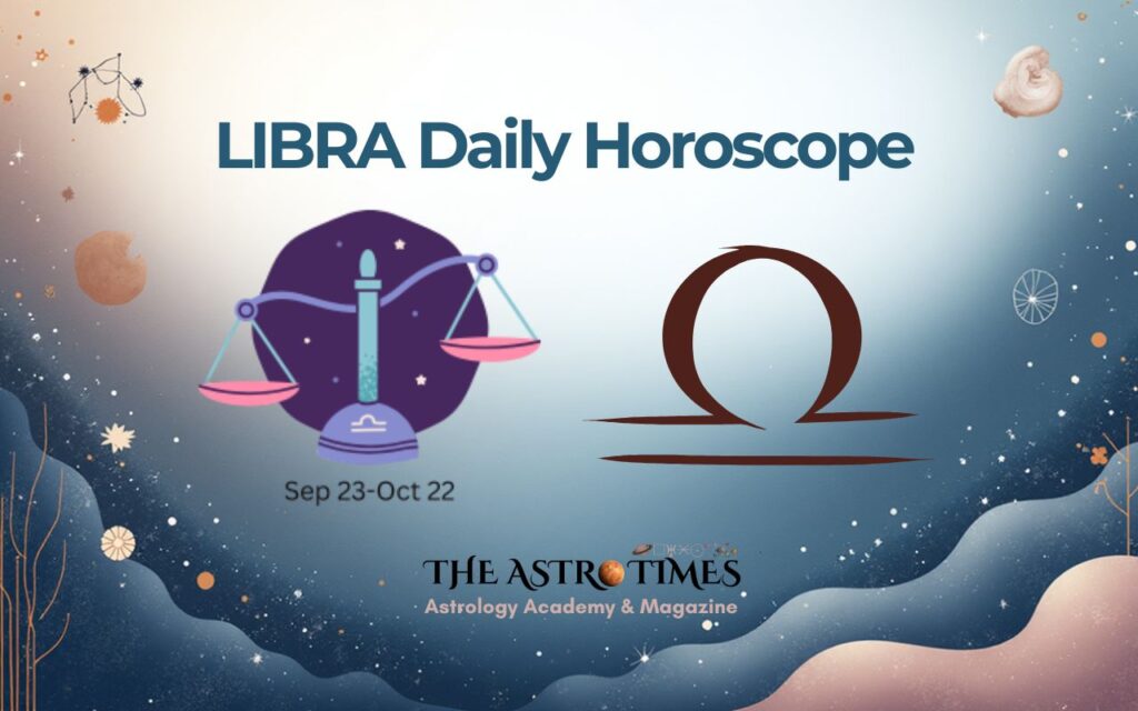 Libra Daily Horoscope