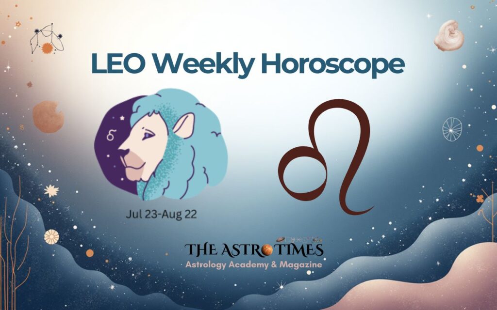 Leo Weekly Horoscope