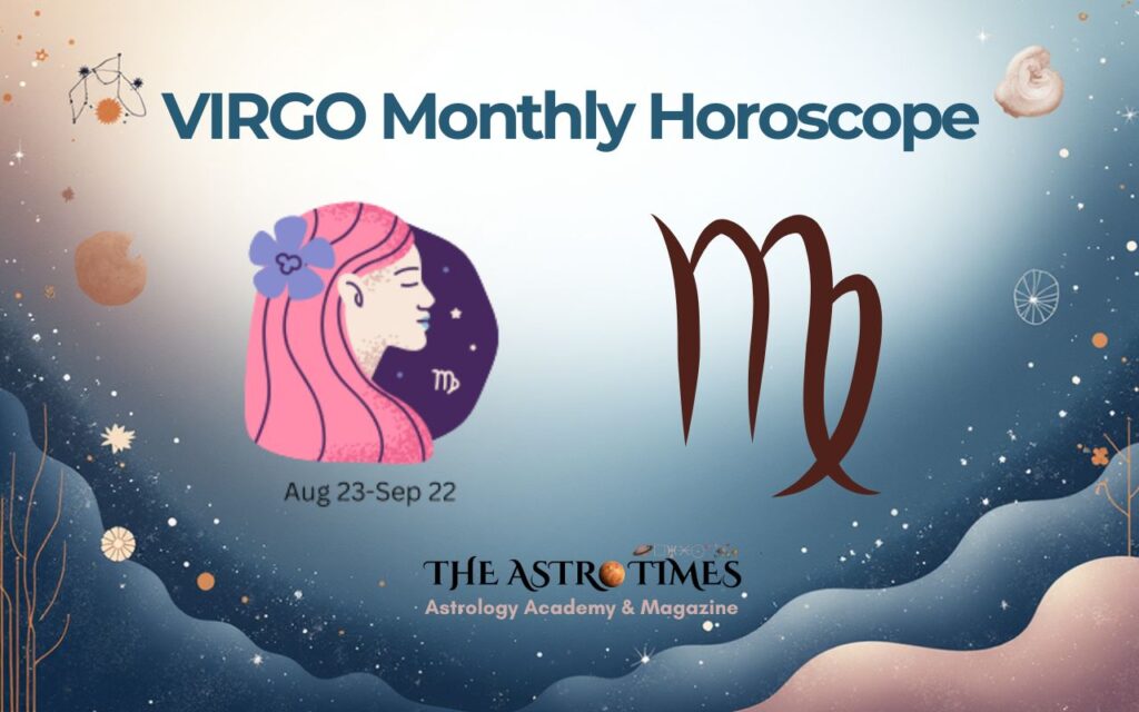 Virgo Monthly Horoscope